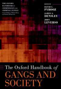 オックスフォード版　ギャングと社会ハンドブック<br>The Oxford Handbook of Gangs and Society