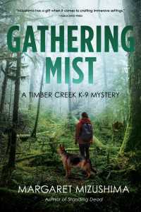 Gathering Mist : A Timber Creek K-9 Mystery