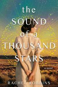 The Sound of a Thousand Stars : A Novel