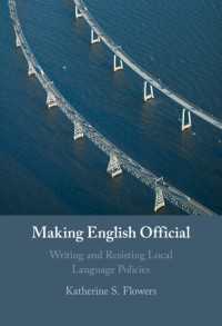 Making English Official : Writing and Resisting Local Language Policies