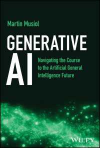 生成ＡＩ：汎用人工知能への未来を展望する<br>Generative AI : Navigating the Course to the Artificial General Intelligence Future