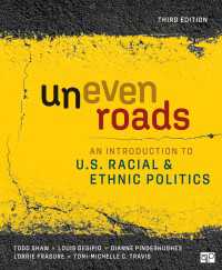 Uneven Roads : An Introduction to U.S. Racial and Ethnic Politics（Third Edition）