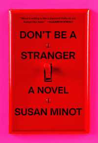 Don't Be a Stranger : A Novel