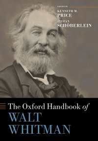 オックスフォード版　ホイットマン・ハンドブック<br>The Oxford Handbook of Walt Whitman