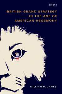 アメリカの覇権の時代におけるイギリスの大戦略<br>British Grand Strategy in the Age of American Hegemony