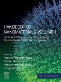 ナノ材料ハンドブック　第１巻<br>Handbook of Nanomaterials, Volume 1 : Electronics, Information Technology, Energy, Transportation, and Consumer Products