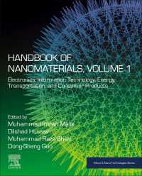 ナノ材料ハンドブック　第１巻<br>Handbook of Nanomaterials, Volume 1 : Electronics, Information Technology, Energy, Transportation, and Consumer Products