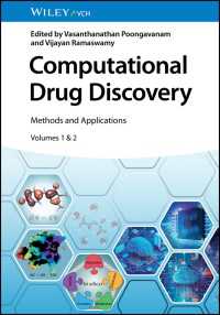 計算創薬（全２巻）<br>Computational Drug Discovery〈2 Volumes〉 : Methods and Applications