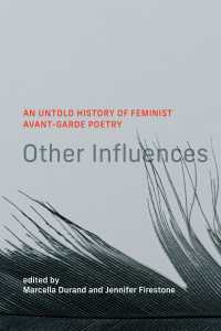 語られてこなかったフェミニスト前衛誌の歴史<br>Other Influences : An Untold History of Feminist Avant-Garde Poetry