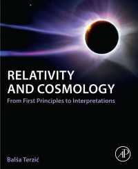 相対性と天文学：第一原理から解釈へ（テキスト）<br>Relativity and Cosmology : From First Principles to Interpretations