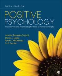 Positive Psychology : The Scientific and Practical Explorations of Human Strengths（Fifth Edition）