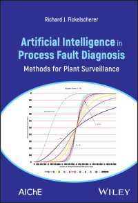 Artificial Intelligence in Process Fault Diagnosis : Methods for Plant Surveillance