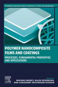 Polymer Nanocomposite Films and Coatings : Processes, Fundamental Properties and Applications