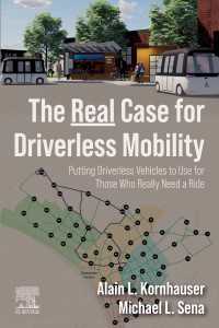 運転手不要の交通システム検証<br>The Real Case for Driverless Mobility : Putting Driverless Vehicles to Use for Those Who Really Need a Ride