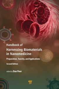 Handbook of Harnessing Biomaterials in Nanomedicine : Preparation, Toxicity, and Applications（2）