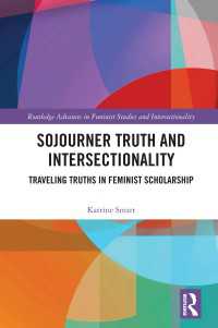 Sojourner Truth and Intersectionality : Traveling Truths in Feminist Scholarship