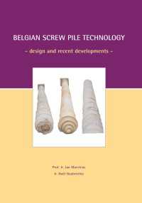 Belgian Screw Pile Technology : Proceedings of the Symposium, May 7 2003, Brussels, Belgium