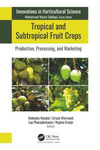 Tropical and Subtropical Fruit Crops : Production, Processing, and Marketing