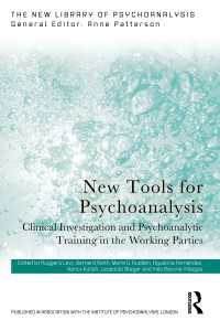 精神分析の新たなツール<br>New Tools for Psychoanalysis : Clinical Investigation and Psychoanalytic Training in the Working Parties