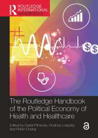 ラウトレッジ版　保健・医療の政治経済学ハンドブック<br>The Routledge Handbook of the Political Economy of Health and Healthcare