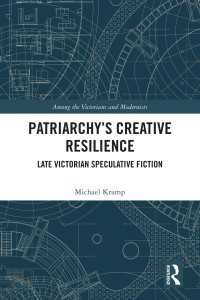 Patriarchy’s Creative Resilience : Late Victorian Speculative Fiction
