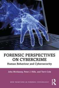 サイバー犯罪における司法の視座：人間行動とサイバーセキュリティ<br>Forensic Perspectives on Cybercrime : Human Behaviour and Cybersecurity