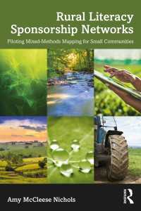 Rural Literacy Sponsorship Networks : Piloting Mixed-Methods Mapping for Small Communities