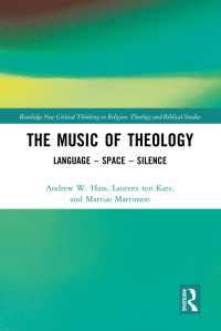 The Music of Theology : Language – Space – Silence