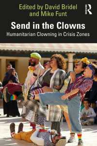 世界の危機地帯における人道的道化演劇活動<br>Send in the Clowns : Humanitarian Clowning in Crisis Zones
