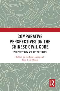 Comparative Perspectives on the Chinese Civil Code : Property Law Across Cultures