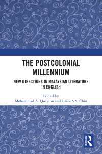 The Postcolonial Millennium : New Directions in Malaysian Literature in English