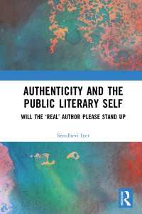 Authenticity and the Public Literary Self : Will The ‘Real’ Author Please Stand Up