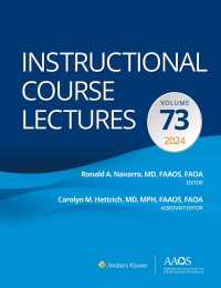 Instructional Course Lectures: Volume 73 : eBook without Multimedia (AAOS - American Academy of Orthopaedic Surgeons)