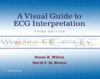 A Visual Guide to ECG Interpretation : eBook without Multimedia（3）