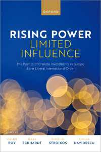 ヨーロッパと自由主義的国際秩序における中国の投資の政治学<br>Rising Power, Limited Influence : The Politics of Chinese Investments in Europe and the Liberal International Order