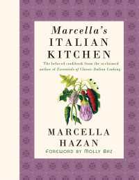 Marcella's Italian Kitchen : A Cookbook
