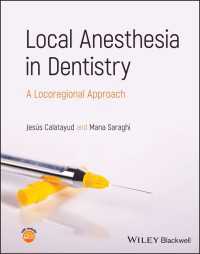 Local Anesthesia in Dentistry : A Locoregional Approach