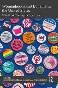 アメリカにおける女性像と平等：２０－２１世紀の視座<br>Womanhoods and Equality in the United States : 20th窶�21st Century Perspectives