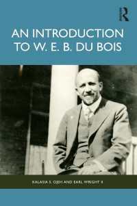 W.E.B.デュボイス入門<br>An Introduction to W. E. B. Du Bois