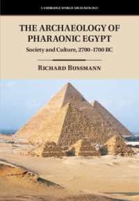 古代エジプトの考古学：社会と文化 紀元前2700-1700年<br>The Archaeology of Pharaonic Egypt : Society and Culture, 2700–1700 BC