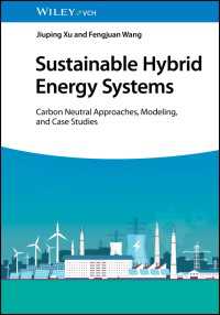 Sustainable Hybrid Energy Systems : Carbon Neutral Approaches, Modeling, and Case Studies