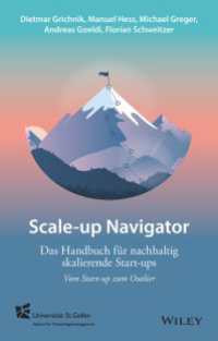 Scale-up-Navigator : Das Handbuch f&uuml;r nachhaltig skalierende Start-ups - vom Start-up zum Outlier