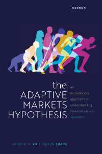適応的市場仮説：金融システムのダイナミクスと進化論的アプローチ<br>The Adaptive Markets Hypothesis : An Evolutionary Approach to Understanding Financial System Dynamics
