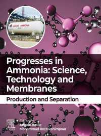 Progresses in Ammonia: Science, Technology and Membranes : Production and Separation