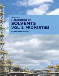 Handbook of Solvents, Volume 1 : Volume 1: Properties（4）