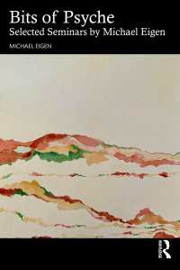 Bits of Psyche : Selected Seminars by Michael Eigen