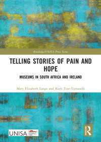 Telling Stories of Pain and Hope : Museums in South Africa and Ireland