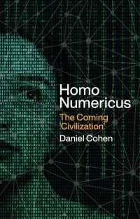 数量化する人間：到来する「文明」<br>Homo Numericus : The coming 'civilization'