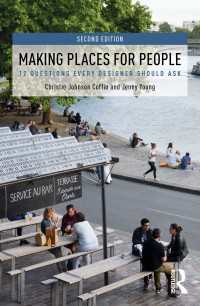 人々のための空間：環境デザイナーが自問すべき１２の問い（第２版）<br>Making Places for People : 12 Questions Every Designer Should Ask（2）