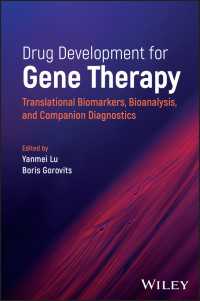 Drug Development for Gene Therapy : Translational Biomarkers, Bioanalysis, and Companion Diagnostics